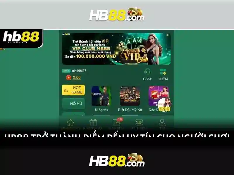 hb88 clup – Hành trình thương hiệu và trải nghiệm đỉnh cao