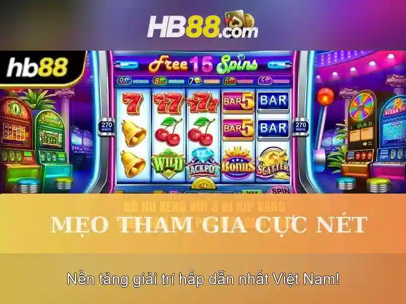 hb88 phiên bản android - Khám phá trải nghiệm và đánh giá
