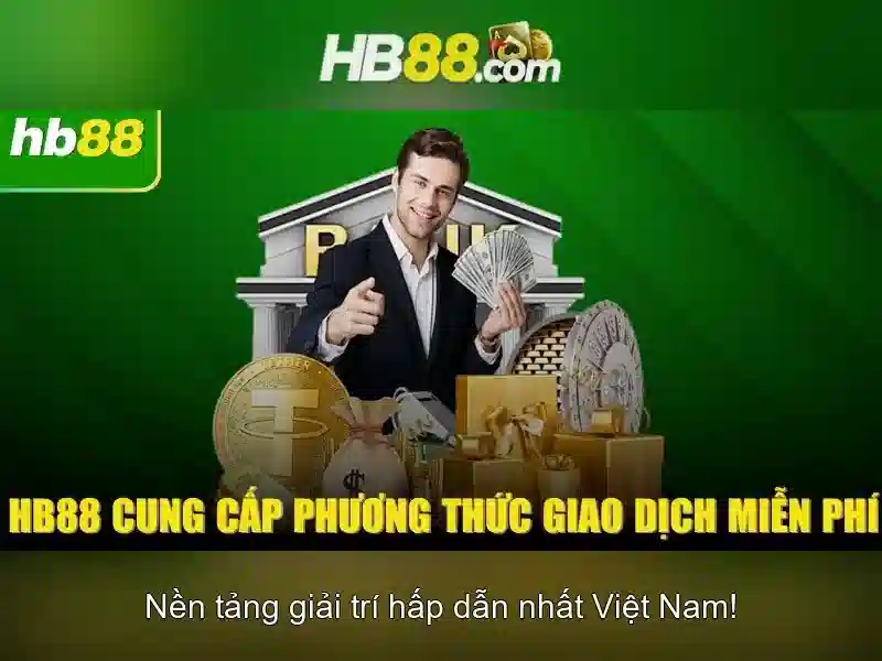 hb888 hb88 - Dấu ấn và trải nghiệm toàn diện